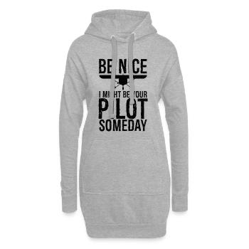be nice I might be your pilot someday - Hoodie-Kleid - Grau meliert - Vorne