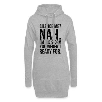 fais-moi taire non je suis la tempête tu n’étais pas prêt - Sweat-shirt à capuche long Femme - gris chiné - Devant