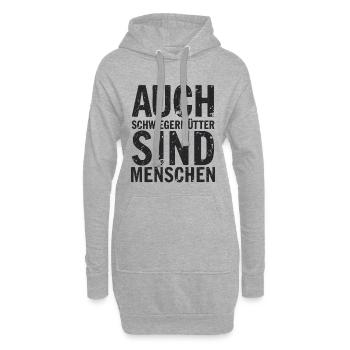 Auch Schwiegermütter sind Menschen Spruch - Hoodie-Kleid - Grau meliert - Vorne