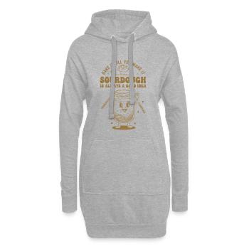 Sauerteig ist immer eine gute Idee, Brot zu backen - Hoodie-Kleid - Grau meliert - Vorne