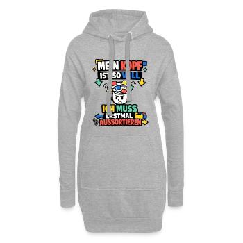 Mein Kopf ist so voll ich muss aussortieren - Hoodie-Kleid - Grau meliert - Vorne