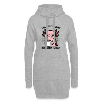 Guck mich nicht in diesem Ton an - Axolotl - Hoodie-Kleid - Grau meliert - Vorne