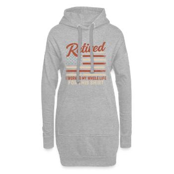 À la retraite, j’ai travaillé toute ma vie à la retraite - Sweat-shirt à capuche long Femme - gris chiné - Devant