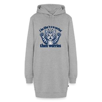 I Be Like No Worries Then Worries Funny Cat Quote - Hoodie-Kleid - Grau meliert - Vorne - AI Model Female 172 light (172cm)