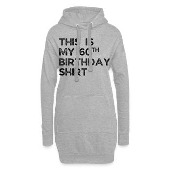 C’EST MA CHEMISE DE 60E ANNIVERSAIRE. 60E ANNIVERSAIRE - Sweat-shirt à capuche long Femme - gris chiné - Devant