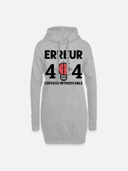 Erreur 404 cerveau introuvable humour phrase drôle - Sweat-shirt à capuche long Femme - gris chiné