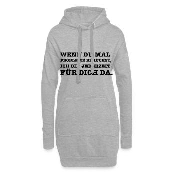 Lustiger Spruch Wenn du mal ein Problem brauchst - Hoodie-Kleid - Grau meliert - Vorne