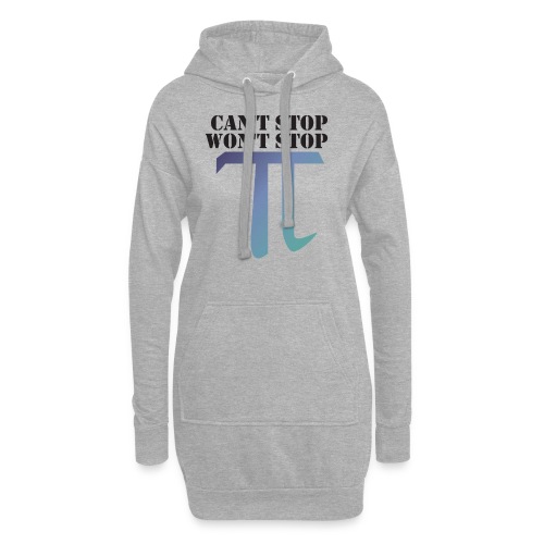 Pi Day Cant Stop Wont Stop Shirt Hell - Hoodie-Kleid