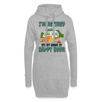 I'm Retired Every Hour Is Happy Hour T Shirt - Hoodie-Kleid - Grau meliert - Vorne