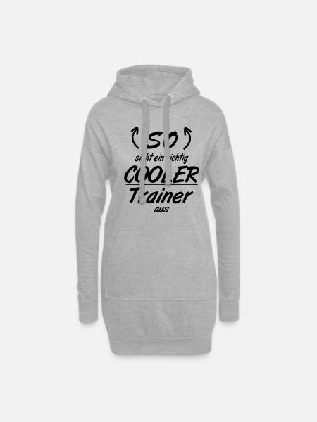 Trainer - So sieht eine richtig coole Trainer aus - Hoodie-Kleid - Grau meliert