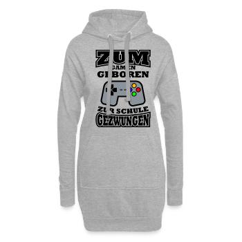 Zum Gamen Geboren Zur Schule Gezwungen Einschulung - Hoodie-Kleid - Grau meliert - Vorne