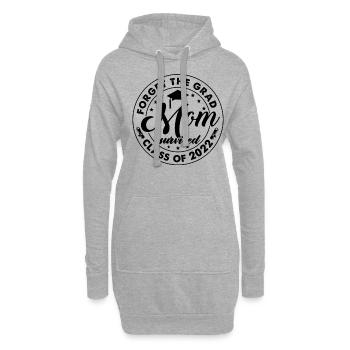 Forget The Grad Mom Survived Class of 2022 - Hoodie-Kleid - Grau meliert - Vorne