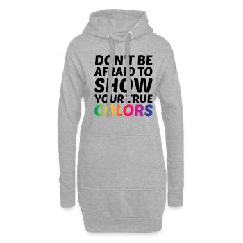 Dont Be Afraid To Show Your True Colors Bisexual T - Hoodie-Kleid - Grau meliert - Vorne