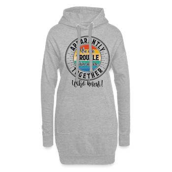 Apparemment, nous sommes des problèmes quand nous sommes ensemble - Sweat-shirt à capuche long Femme - gris chiné - Devant