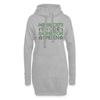 Badminton Spruch - Hoodie-Kleid - Grau meliert - Vorne