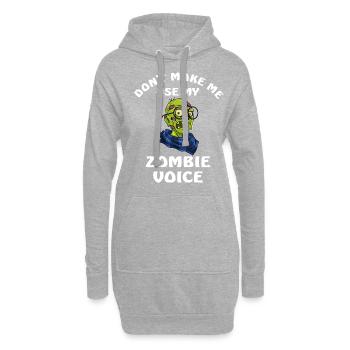 Dont Make Me Use My Zombie Voice - Hoodie-Kleid - Grau meliert - Vorne