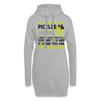 Pickleball If It Wasn't For - Hoodie-Kleid - Grau meliert - Vorne