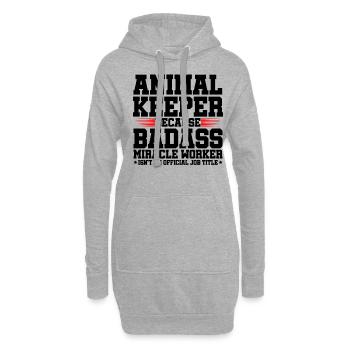 Animal Keeper Because Badass Miracle Worker Animal - Hoodie-Kleid - Grau meliert - Vorne
