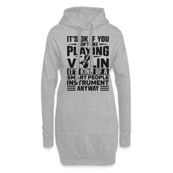 Violin Violinist It's Ok If You - Hoodie-Kleid - Grau meliert - Vorne
