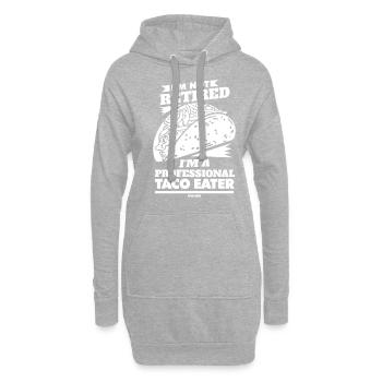 Je ne suis pas à la retraite Je suis un mangeur de tacos professionnel - Sweat-shirt à capuche long Femme - gris chiné - Devant