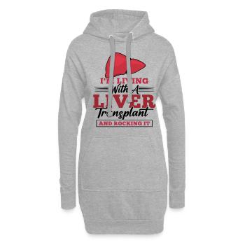 I'm Living With A Liver Transplant And Rocking It - Hoodie-Kleid - Grau meliert - Vorne