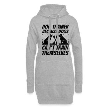 Dresseur de chiens Dressage de chiens Dressage de chiens Soins aux animaux de compagnie Pr - Sweat-shirt à capuche long Femme - gris chiné - Devant
