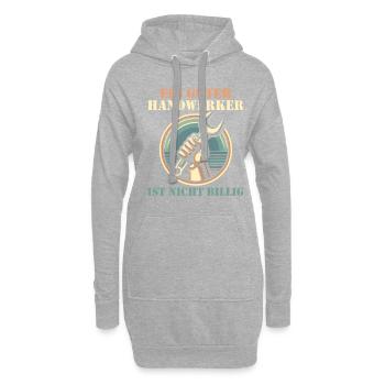Ein guter Handwerker ist nicht billig - Hoodie-Kleid - Grau meliert - Vorne