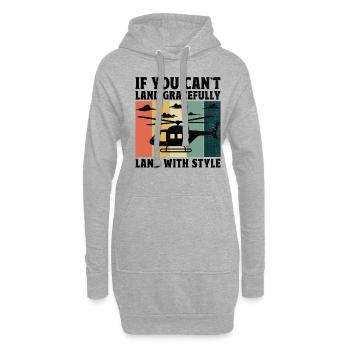Wenn Sie nicht anmutig landen können, landen Sie mit Style Helic - Hoodie-Kleid - Grau meliert - Vorne