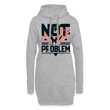 Graphique de l’énoncé Pas mon problème - Sweat-shirt à capuche long Femme - gris chiné - Devant