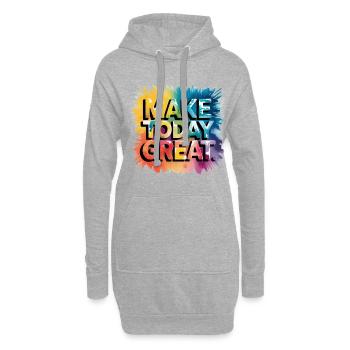 Mache Heute Großartig Mit Farbenfrohem Motiv - Hoodie-Kleid - Grau meliert - Vorne