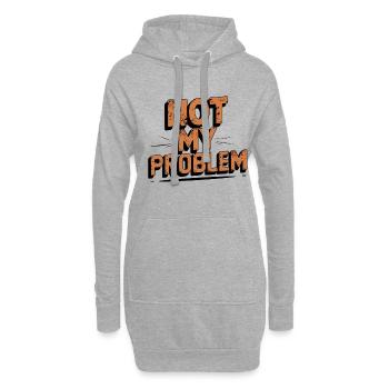 Conception de l’énoncé Pas mon problème - Sweat-shirt à capuche long Femme - gris chiné - Devant