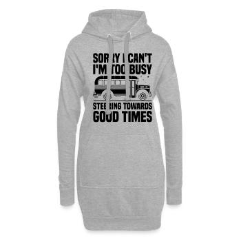 Tut mir leid, dass ich nicht kann, ich bin zu sehr damit beschäftigt, in Richtung Gutes zu steuern - Hoodie-Kleid - Grau meliert - Vorne
