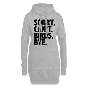 Sorry Can’t Birds Bye Birdwatching Birder Bird - Sweat-shirt à capuche long Femme - gris chiné - Devant