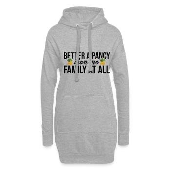 Better A Pancy Than No Family At All Gardening Gar - Hoodie-Kleid - Grau meliert - Vorne