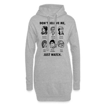 Don't Believe Me Just Watch T Shirt Feminist Graph - Hoodie-Kleid - Grau meliert - Vorne