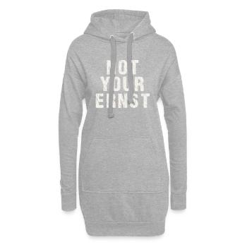 Not your ernst Nicht dein ernst - Hoodie-Kleid - Grau meliert - Vorne