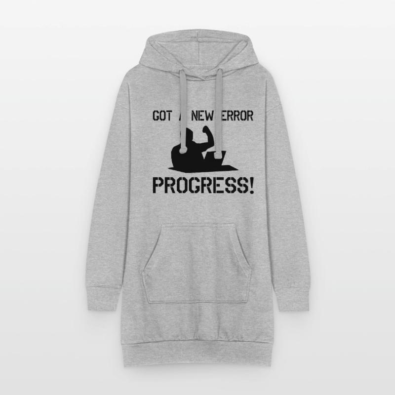 Got A New Error Progress Coder Software Developer Hoodie-Kleid