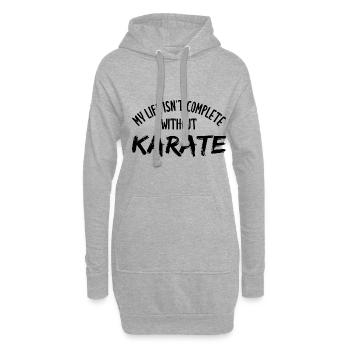 My Life Isn't Complete Without Karate - Hoodie-Kleid - Grau meliert - Vorne