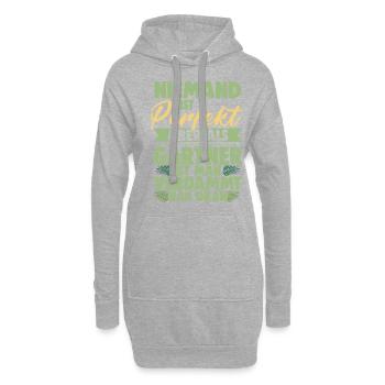 Niemand Ist Perfekt Aber Als Gärtner Ist Man Nah - Hoodie-Kleid - Grau meliert - Vorne