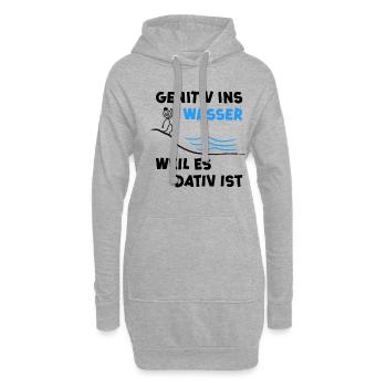 Genitiv ins Wasser weil es Dativ ist - Humor Witz - Hoodie-Kleid - Grau meliert - Vorne