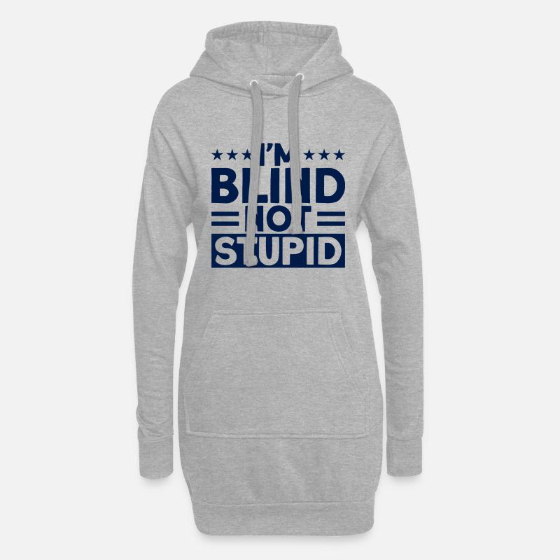 Ich bin blind, nicht dumm Blind Geschenk - Hoodie-Kleid - Grau meliert