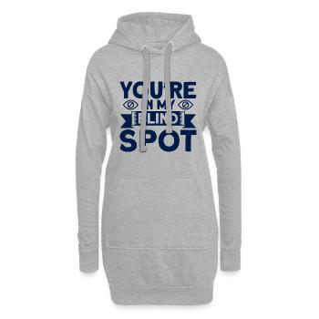 Du bist in meinem toten Winkel Blind Geschenk - Hoodie-Kleid - Grau meliert - Vorne