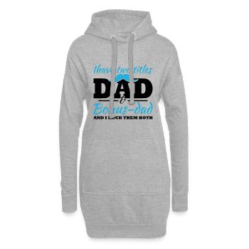 Ich habe zwei Titel, Dad und Bonus Dad - Hoodie-Kleid - Grau meliert - Vorne