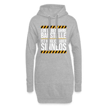 Baustelle Bauarbeiter Handwerker lustiger Spruch - Hoodie-Kleid - Grau meliert - Vorne