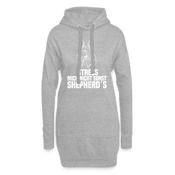 Stress mich nicht sonst shepherd´s Hundeliebhaber - Hoodie-Kleid - Grau meliert - Vorne