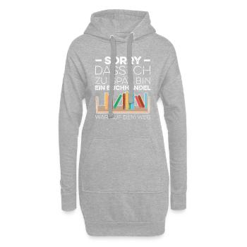 Sorry Dass Ich Zu Spät Bin Ein Buchhandel Am Weg - Hoodie-Kleid - Grau meliert - Vorne