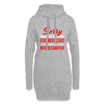 Sorry Hab Nicht Zugehört Meine Gedanken Waren Inte - Hoodie-Kleid - Grau meliert - Vorne