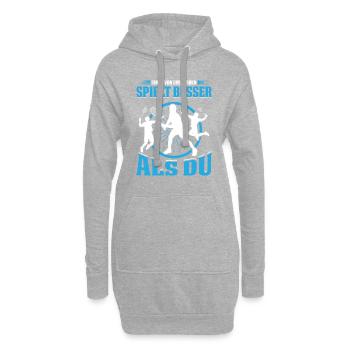 Einer Von Uns Beiden Spielt Besser Als Du - Hoodie-Kleid - Grau meliert - Vorne