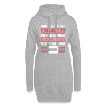 Wenn Du Das Auf Einem Flohmarkt Liest Hat Meine Fl - Hoodie-Kleid - Grau meliert - Vorne