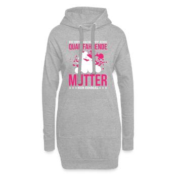 Du Unterschätzt Eine Quad Fahrende Mutter Nur Einm - Hoodie-Kleid - Grau meliert - Vorne